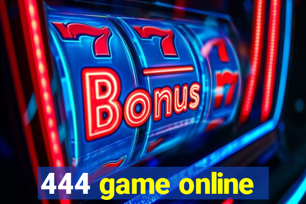 444 game online